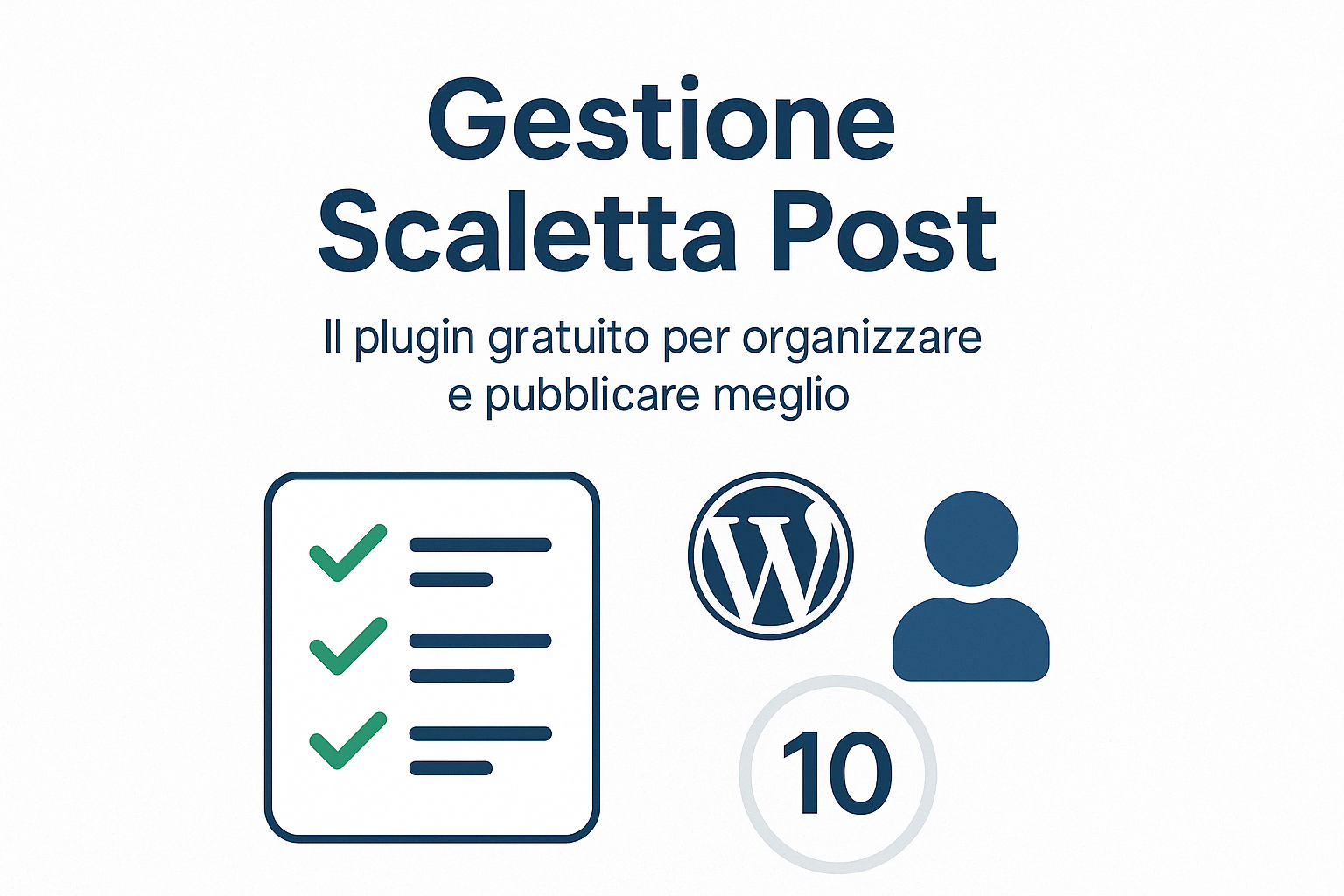Nuovo Plugin WordPress: Gestione Scaletta Post